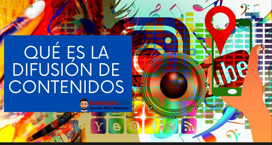 Qué es la difusión de contenidos