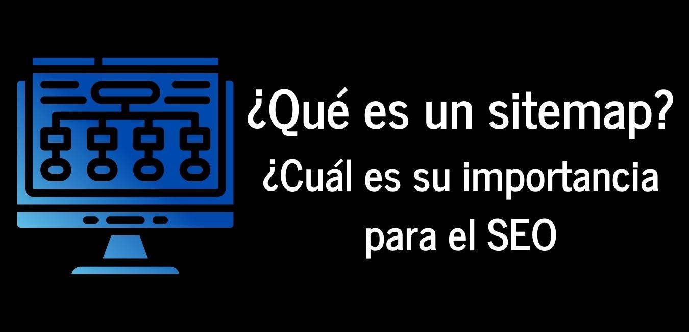 Que es un sitemap y su importancia para el SEO